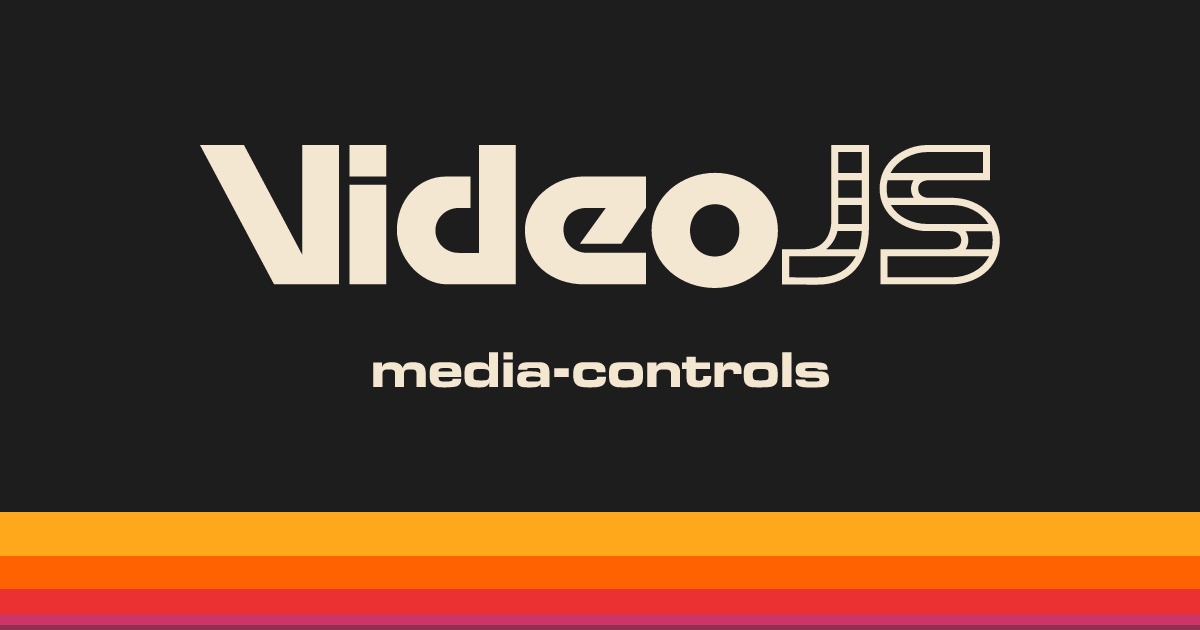 media-controls | Video.js | Open Source HTML Video Player