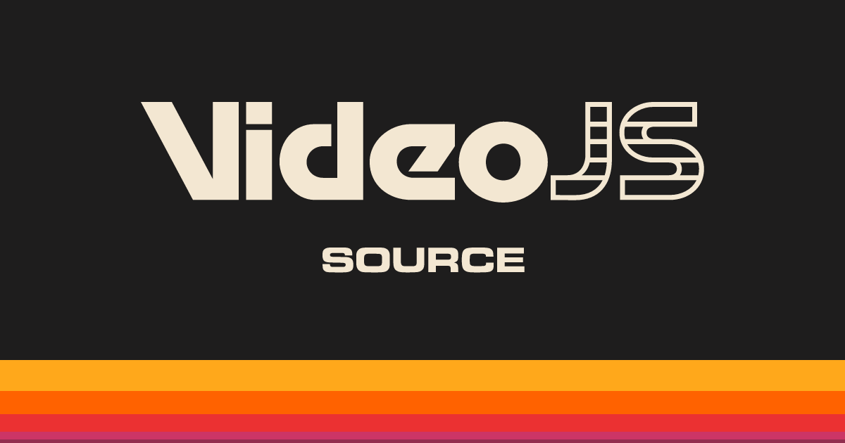 Source | Video.js | Open Source React Video Player